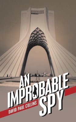 bokomslag An Improbable Spy