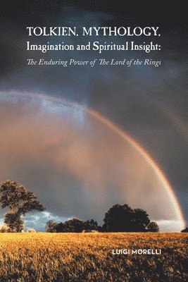 bokomslag Imagination and Spiritual Insight Tolkien, Mythology