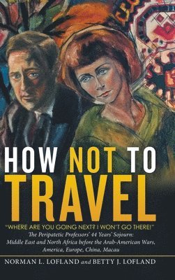 How Not to Travel 1