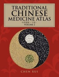 bokomslag Traditional Chinese Medicine Atlas