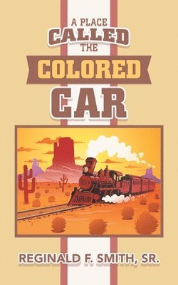 bokomslag Place Called the Colored Car