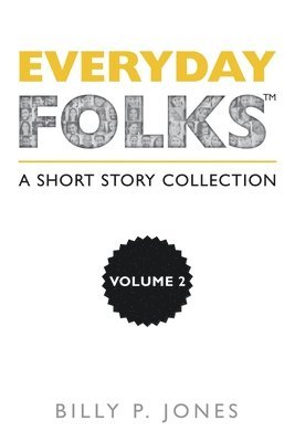 Everyday Folks, Volume 2 1