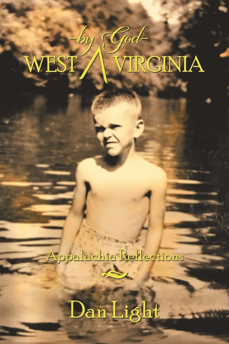 West - by God - Virginia 1