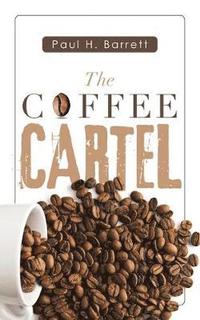 bokomslag The Coffee Cartel