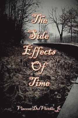 The Side Effects of Time 1