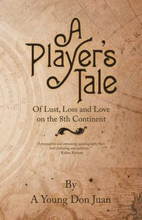 bokomslag A Player's Tale