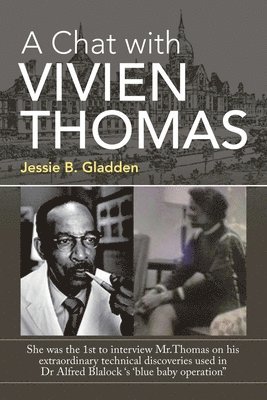 bokomslag A Chat with Vivien Thomas