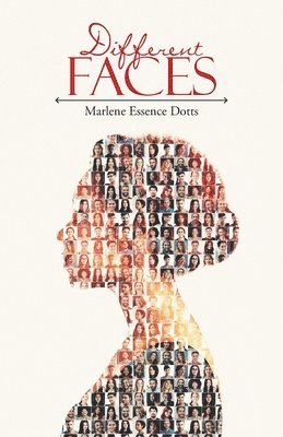Marlene Essence Dotts - Different Faces, Häftad. Tillgänglighet: Lägg i varukorg