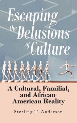 Escaping the Delusions of Culture 1