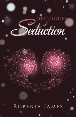 Dialogues of Seduction 1