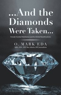 bokomslag ...And the Diamonds Were Taken...