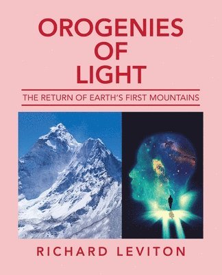 Orogenies of Light 1