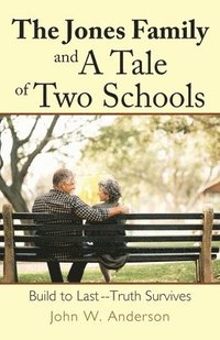 bokomslag The Jones Family and a Tale of Two Schools