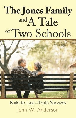 bokomslag The Jones Family and a Tale of Two Schools