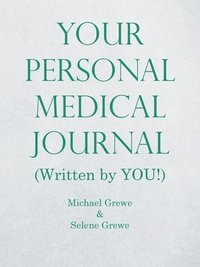bokomslag Your Personal Medical Journal