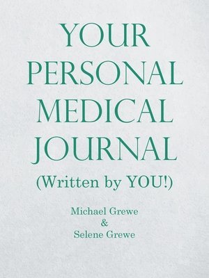 Your Personal Medical Journal 1