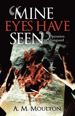 &quot;Mine Eyes Have Seen&quot; 1