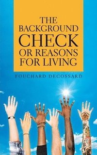 bokomslag The Background Check or Reasons for Living