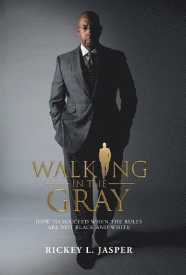 Walking in the Gray 1