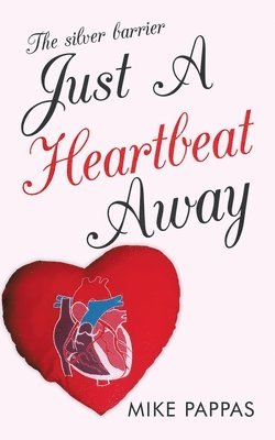 Just a Heartbeat Away 1