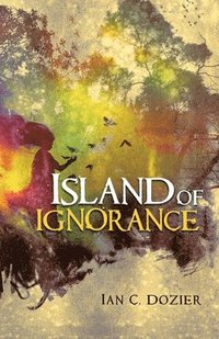 bokomslag Island of Ignorance