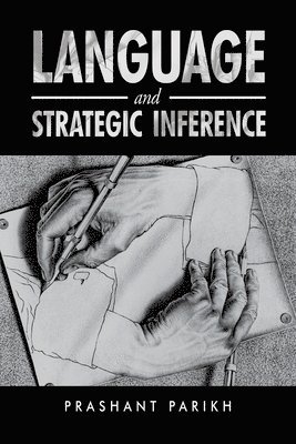 Language and Strategic Inference 1