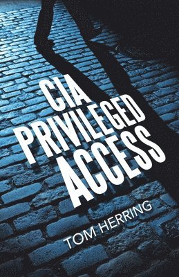 Cia Privileged Access 1