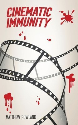 Cinematic Immunity 1