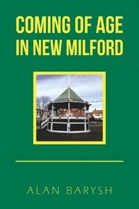 bokomslag Coming of Age in New Milford