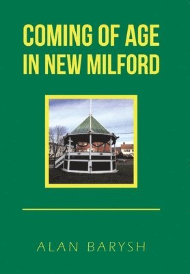 bokomslag Coming of Age in New Milford