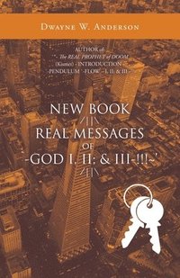 bokomslag New Book /\ Real Messages of `-God I, Ii; & Iii-!!! ' /\