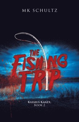 The Fishing Trip 1