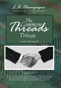 bokomslag The Common Threads Trilogy