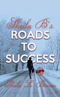 bokomslag Sheila B's Roads to Success