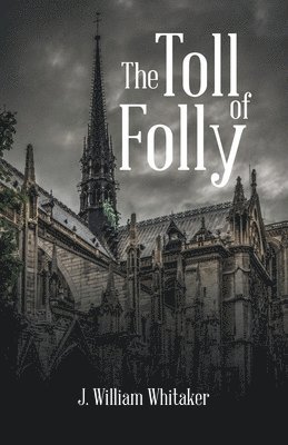 Toll of Folly 1