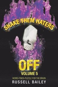 bokomslag Shake Them Haters off Volume 5