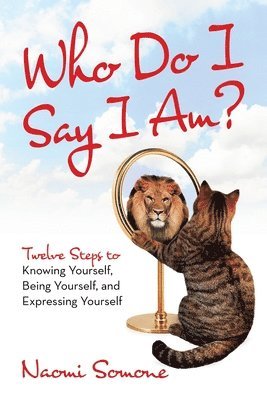 bokomslag Who Do I Say I Am?