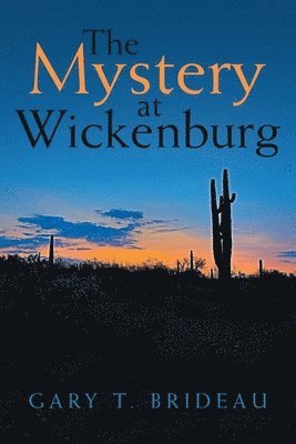 The Mystery at Wickenburg 1