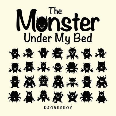 The Monster Under My Bed 1