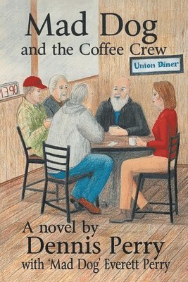 Mad Dog and the Coffee Crew 1