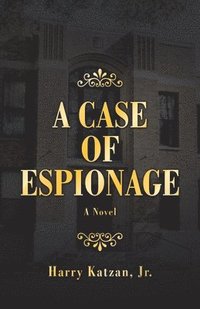 bokomslag A Case of Espionage