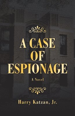 A Case of Espionage 1