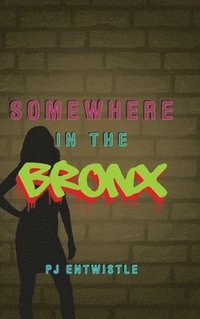 bokomslag Somewhere in the Bronx