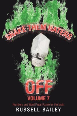 Shake Them Haters off Volume 7 1