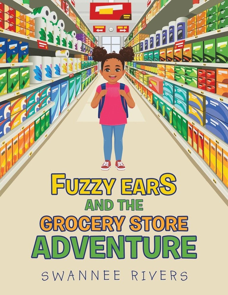 Fuzzy Ears and the Grocery Store Adventure 1