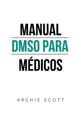 bokomslag Manual Dmso Para Médicos