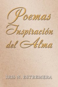 bokomslag Poemas Inspiracin Del Alma