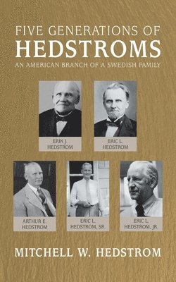 Five Generations of Hedstroms 1