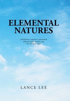 Lance Lee - Elemental Natures, Inbunden