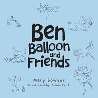 bokomslag Ben Balloon and Friends